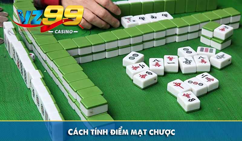 Cách chơi mạt chược online siêu bá đạo từ cao thủ VZ99 11 Cách tính điểm mạt chược